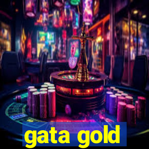 gata gold